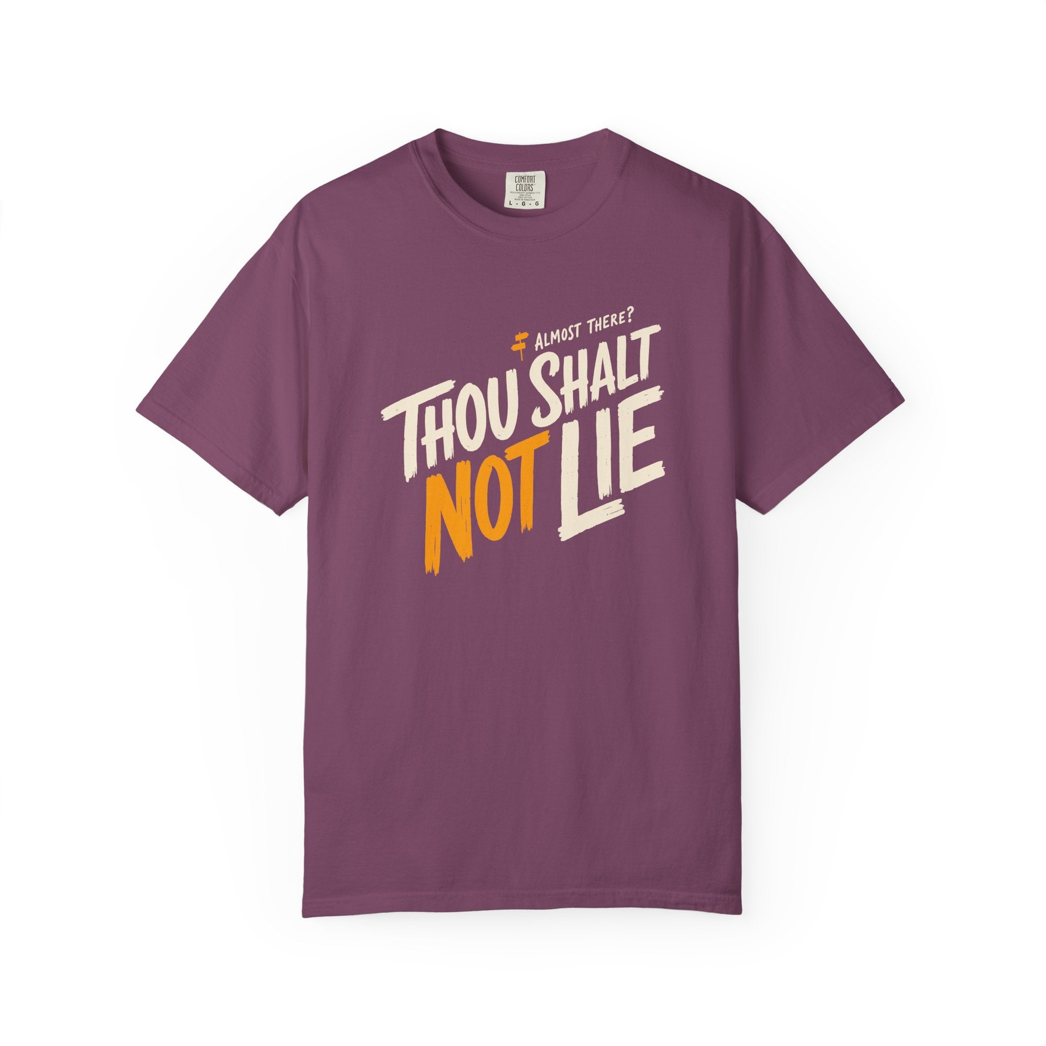 Almost There T-Shirt