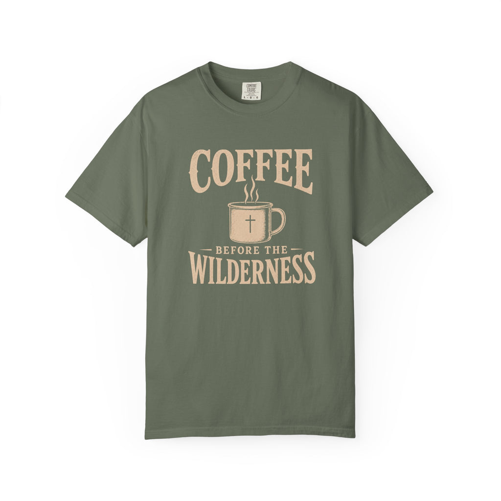 Coffee Before The Wilderness T-Shirt