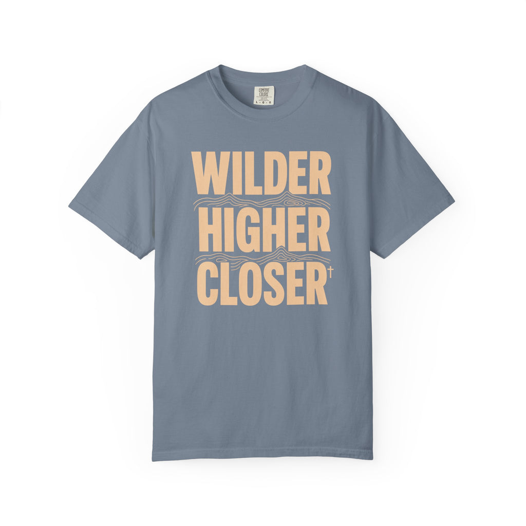 Wilder Higher Closer T-Shirt