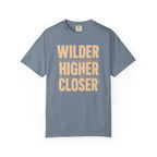 Wilder Higher Closer T-Shirt