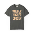 Wilder Higher Closer T-Shirt