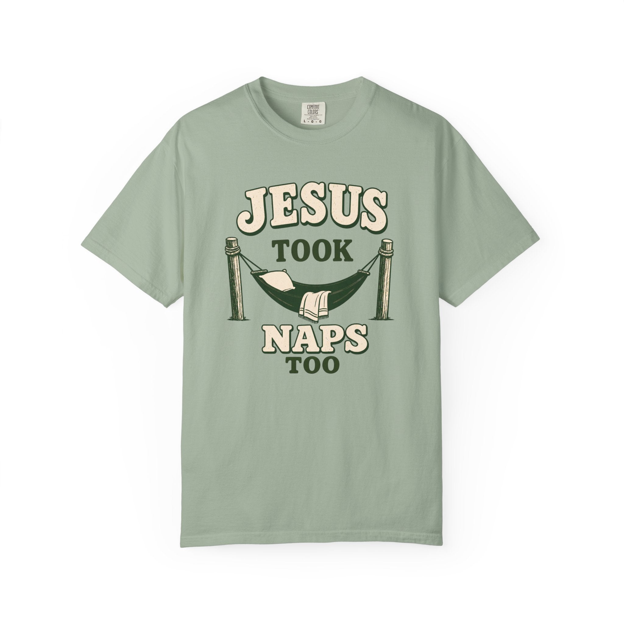 Jesus Took Naps Too T-Shirt
