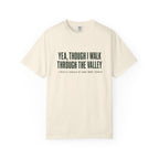 Though I Walk T-Shirt
