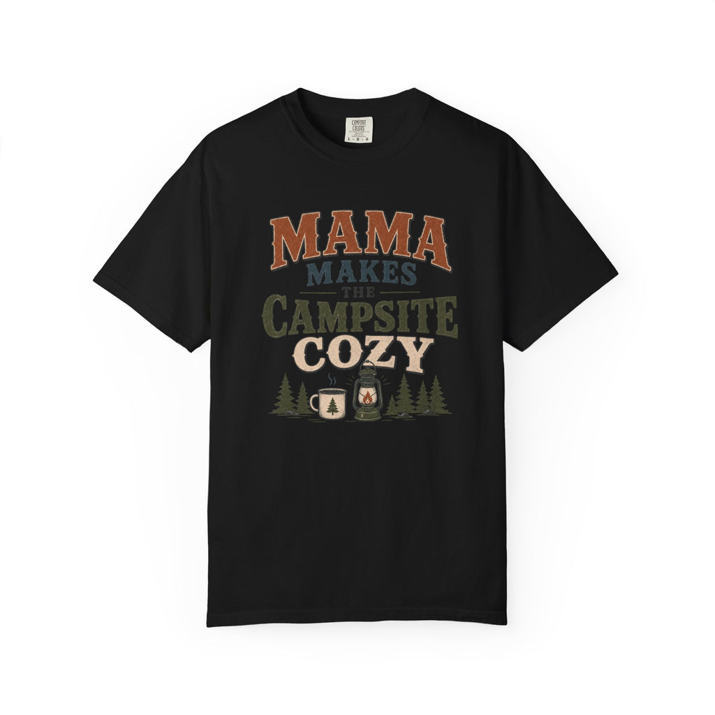 Mama Makes the Campfire Cozy T-Shirt