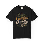 Coffee Campfires & Quite Time T-Shirt