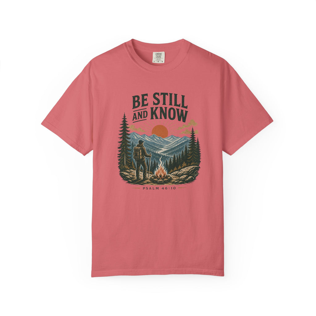 Be Still & Know T-Shirt