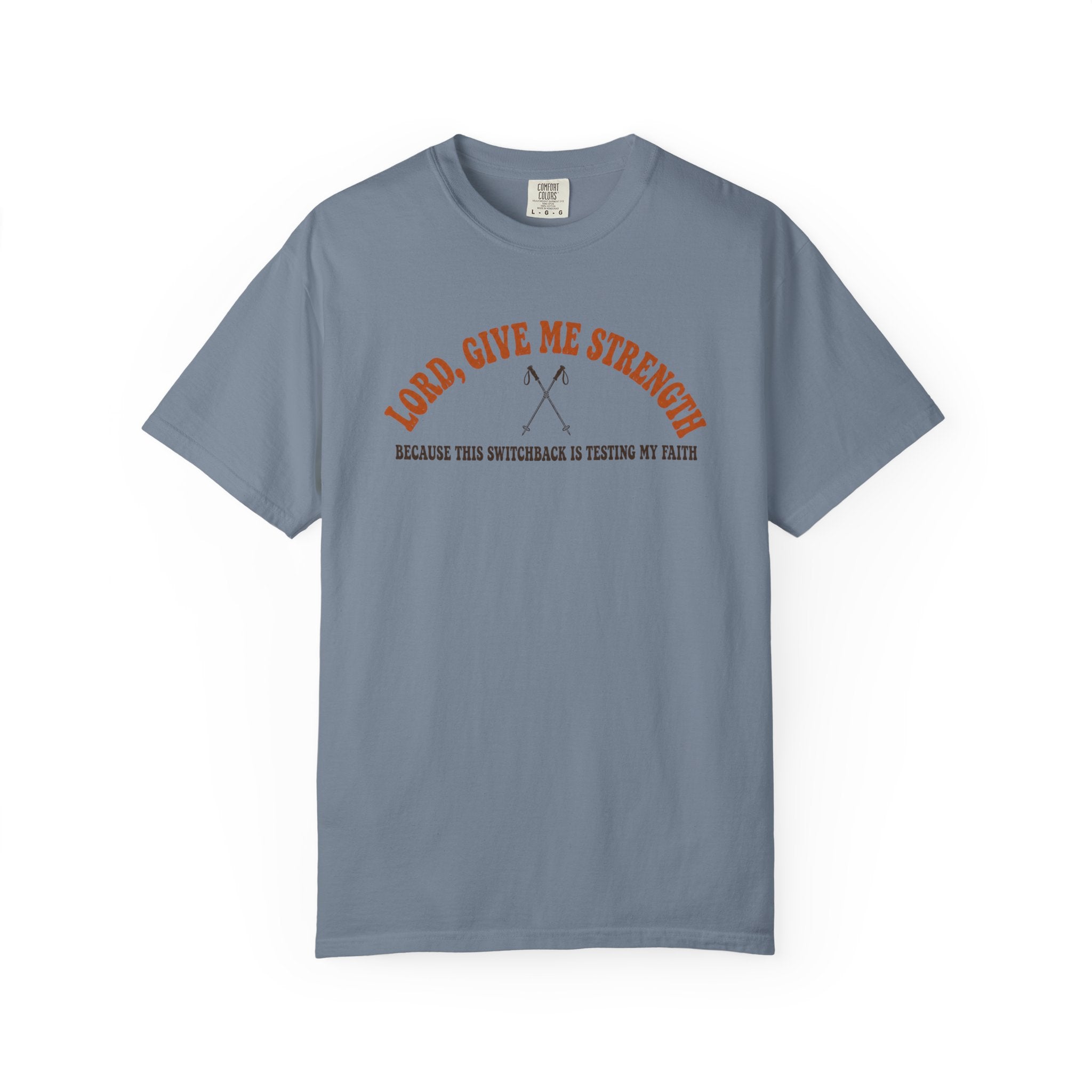 Give me Strength T-Shirt