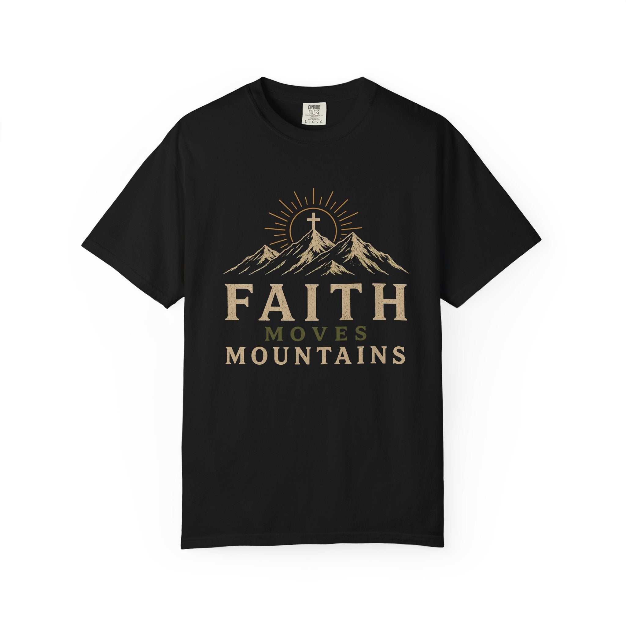 Faith Moves Mountains T-Shirt