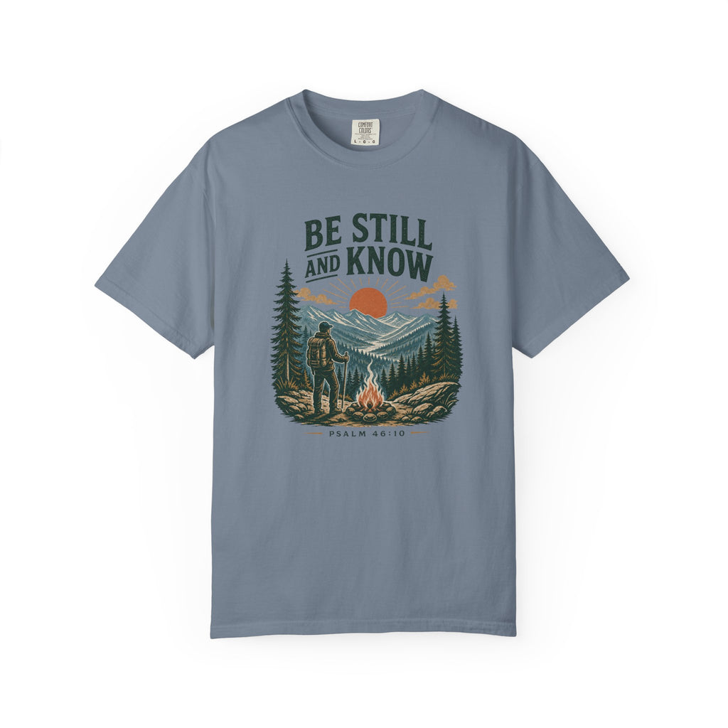 Be Still & Know T-Shirt