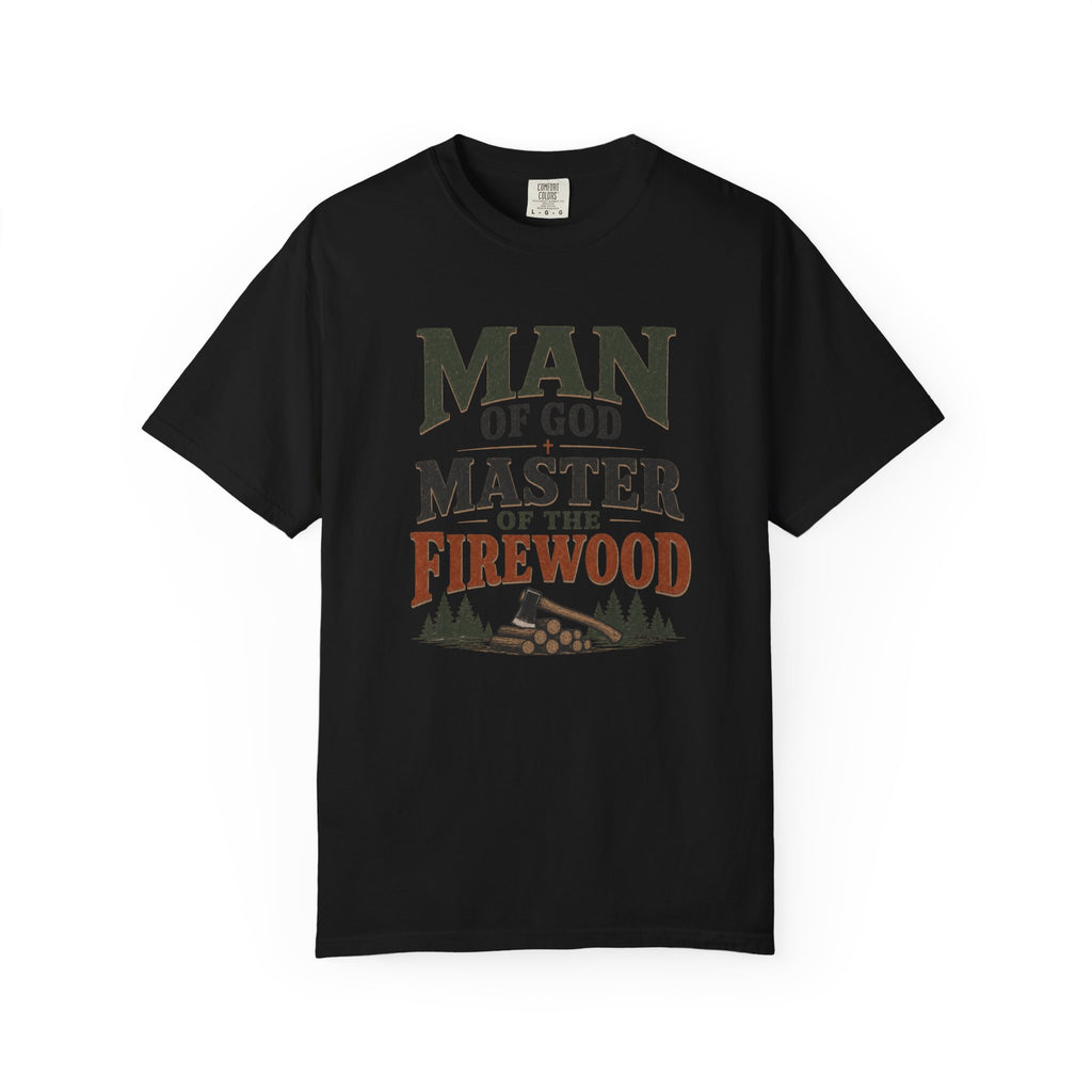 Master of the Firewood T-Shirt