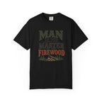 Master of the Firewood T-Shirt