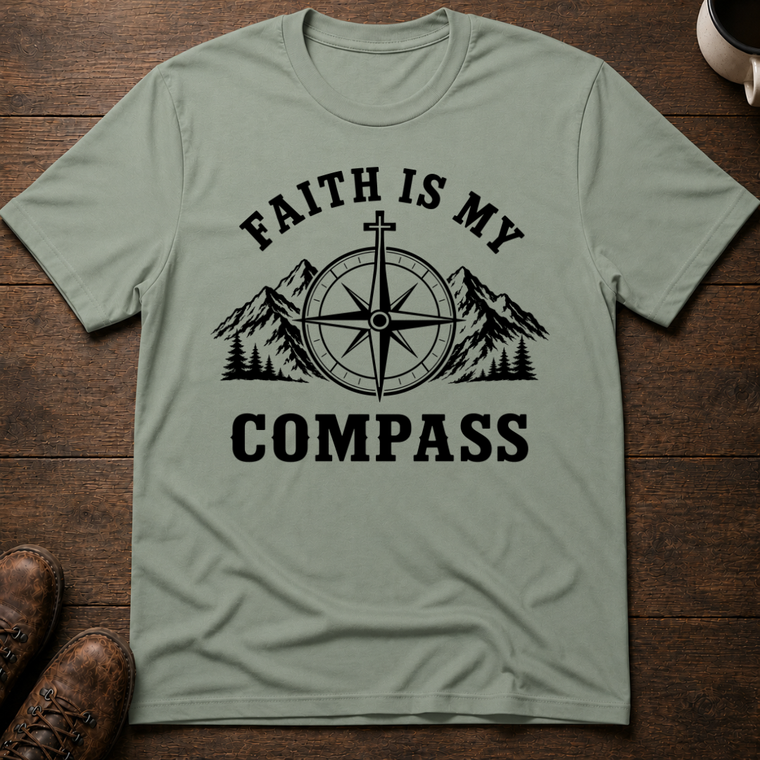 Faith Is My Compass T-Shirt