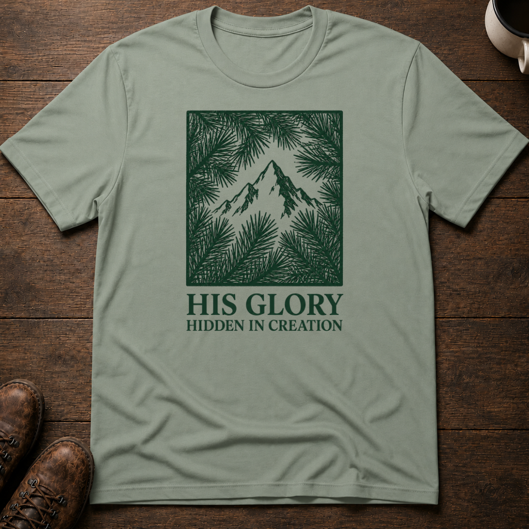 His Glory Hidden in Creation T-Shirt