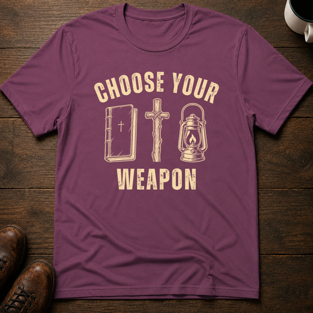 Choose Your Weapon T-Shirt