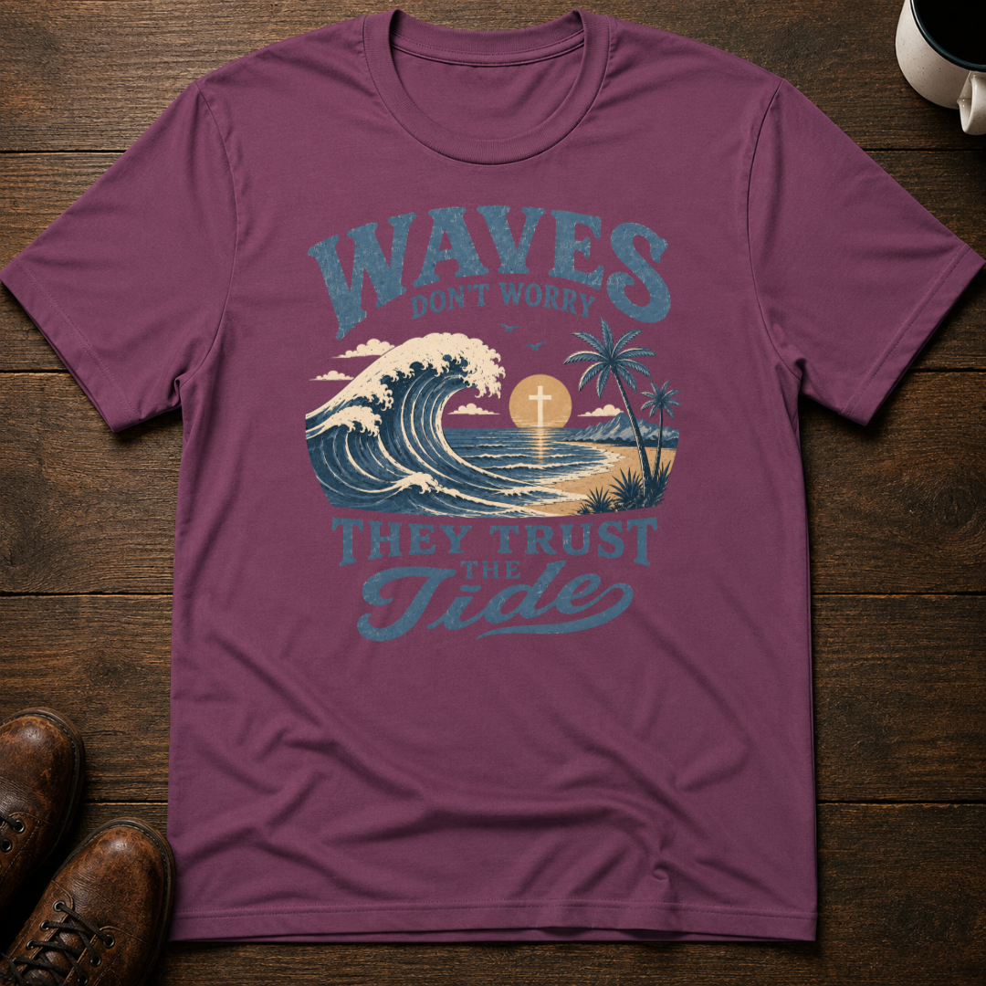 Waves Don't Worry T-Shirt