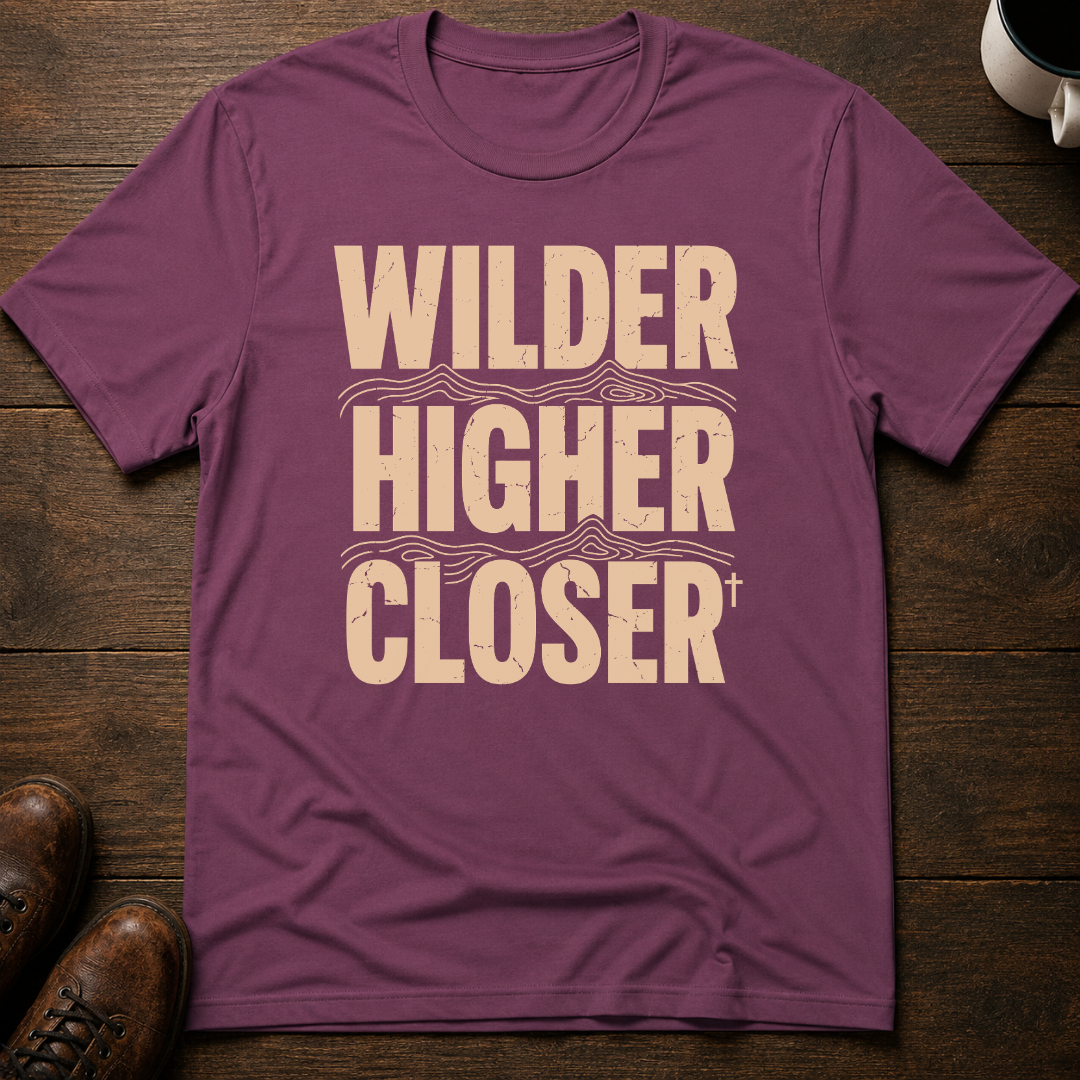 Wilder Higher Closer T-Shirt