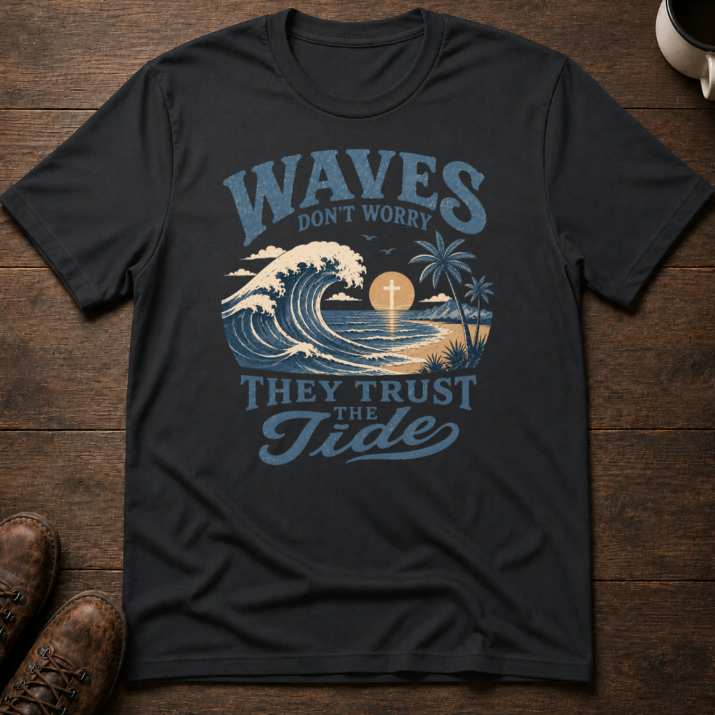 Waves Don't Worry T-Shirt