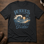 Waves Don't Worry T-Shirt