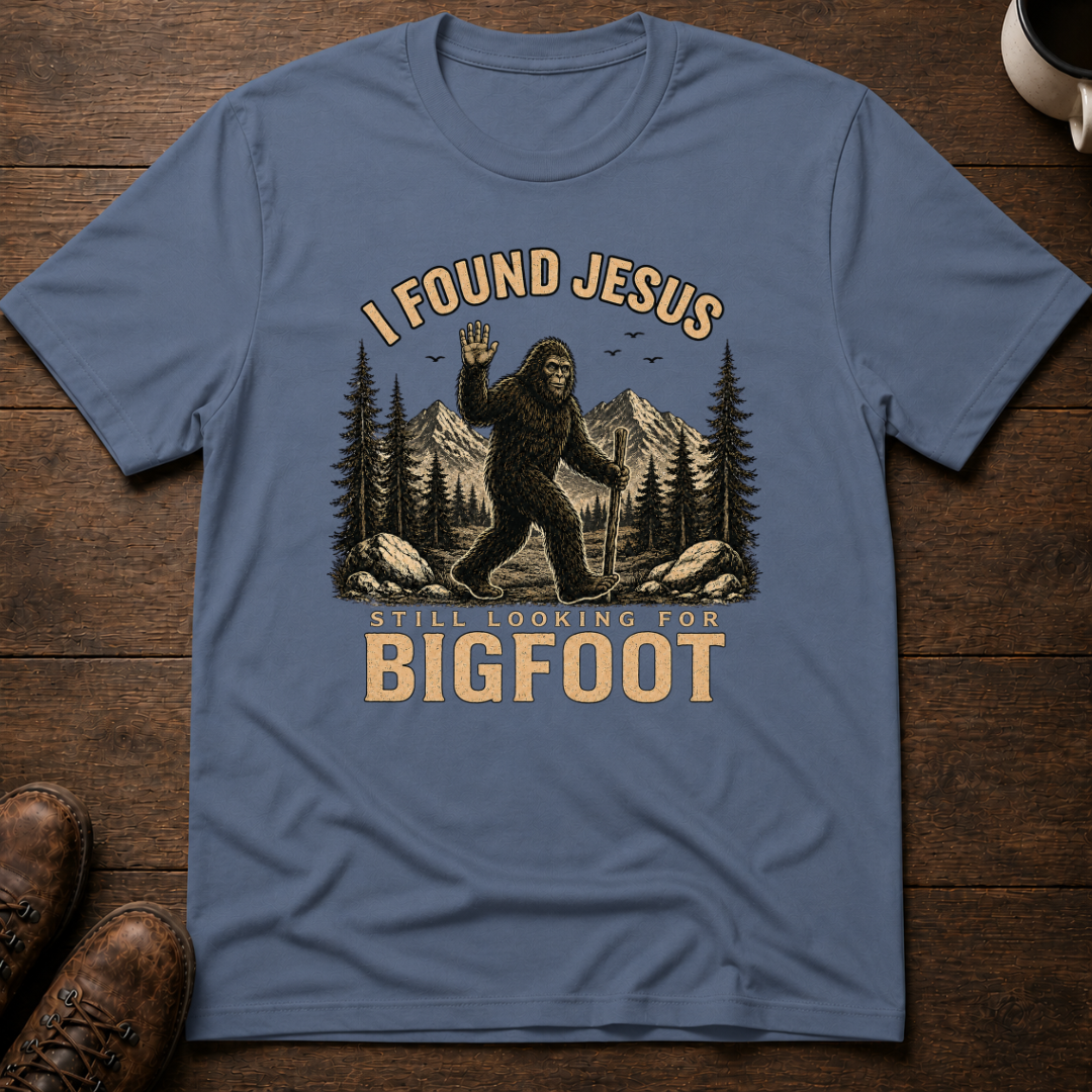 Bigfoot I Found Jesus T-Shirt