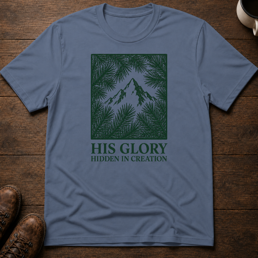 His Glory Hidden in Creation T-Shirt