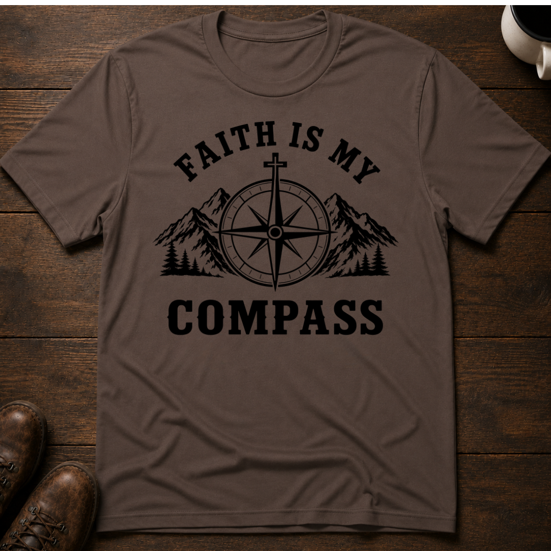 Faith Is My Compass T-Shirt