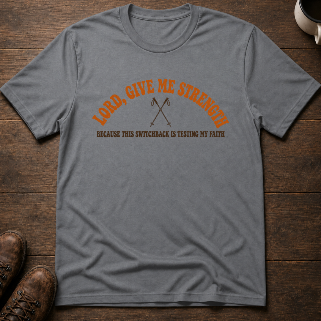 Give me Strength T-Shirt