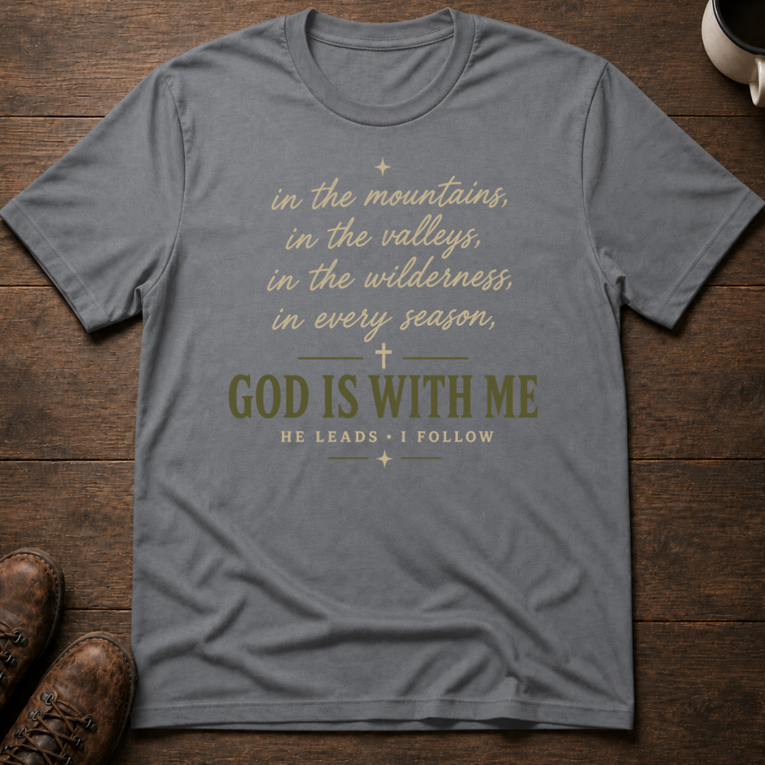 God is With Me T-Shirt