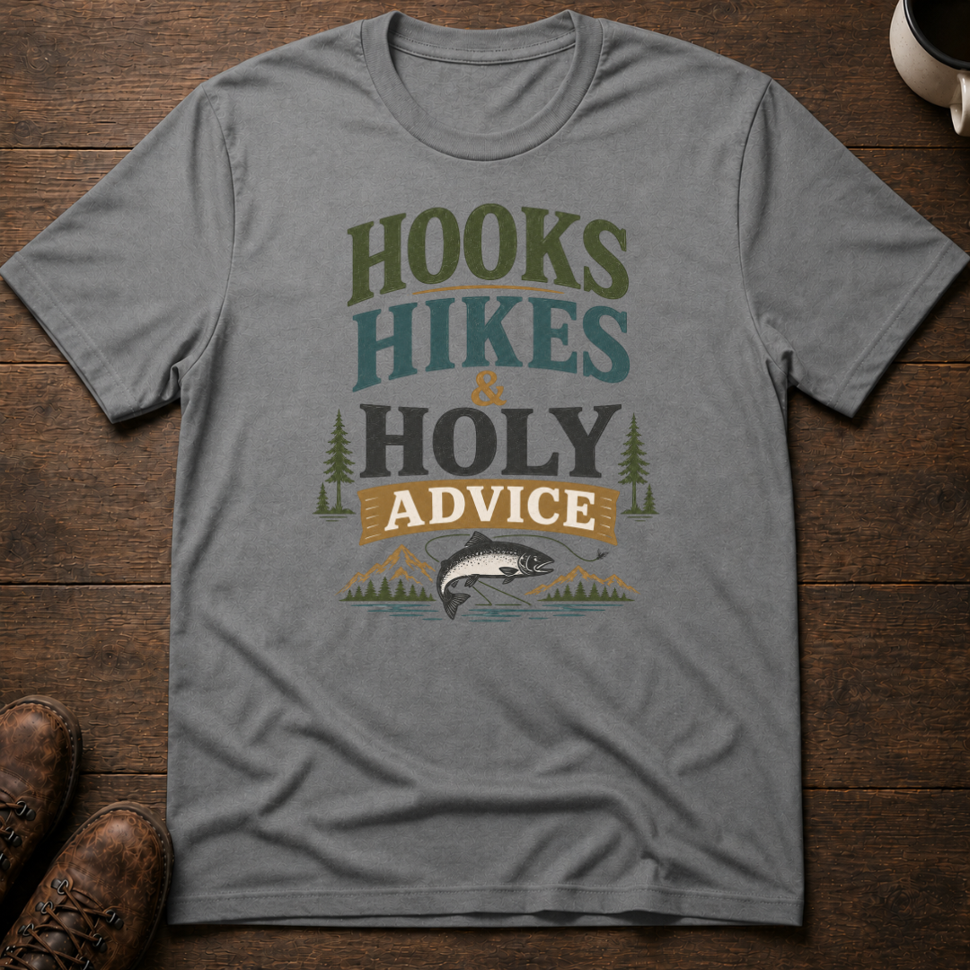 Hooks Hikes Holy Advice T-Shirt
