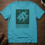 His Glory Hidden in Creation T-Shirt