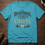 The Devotional Starts After Coffee T-Shirt