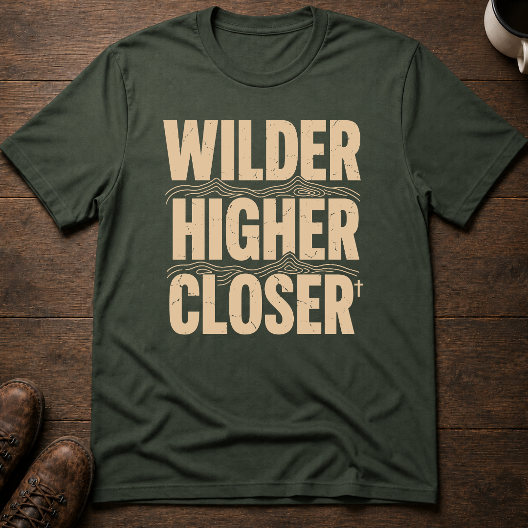 Wilder Higher Closer T-Shirt