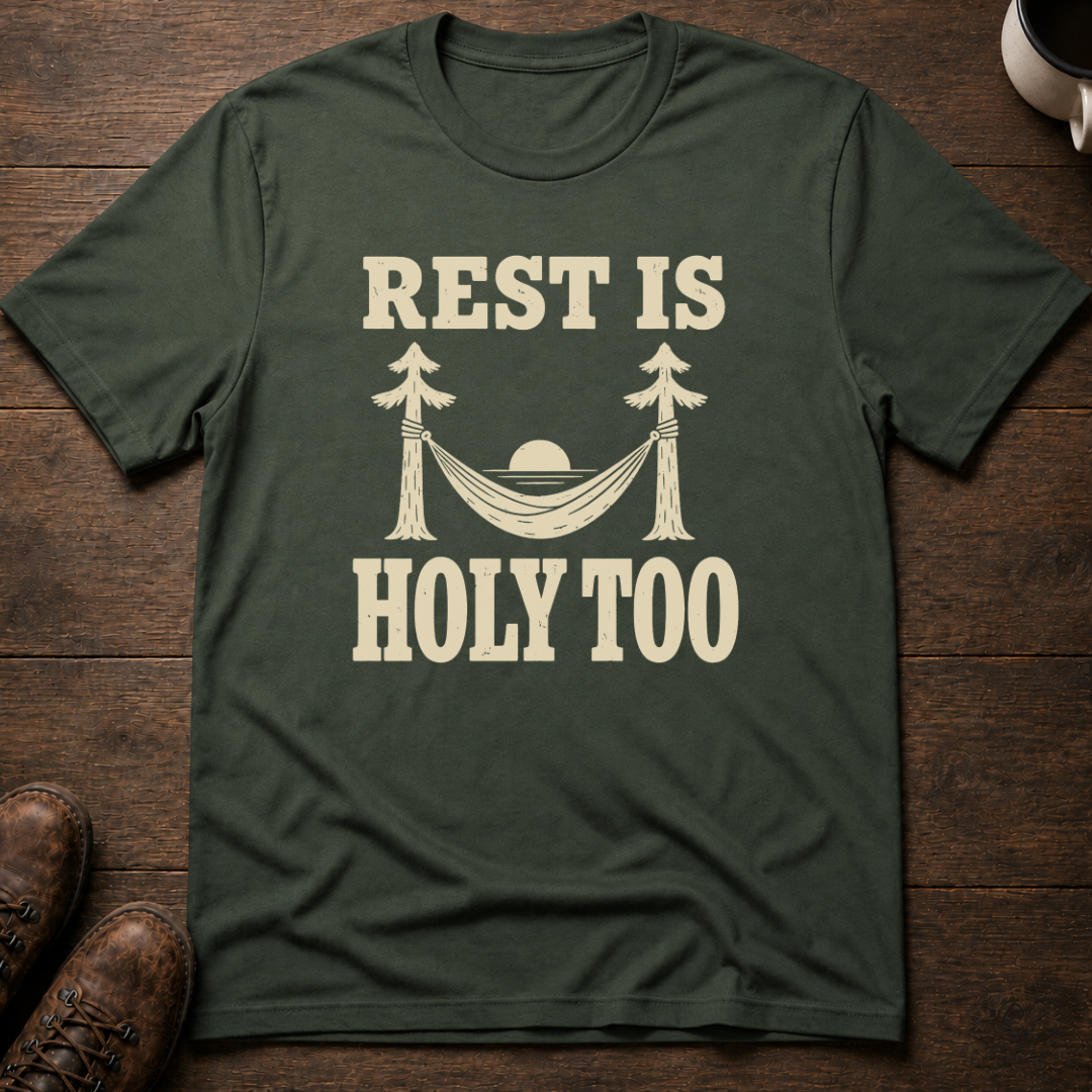 Rest Is Holy Too T-Shirt
