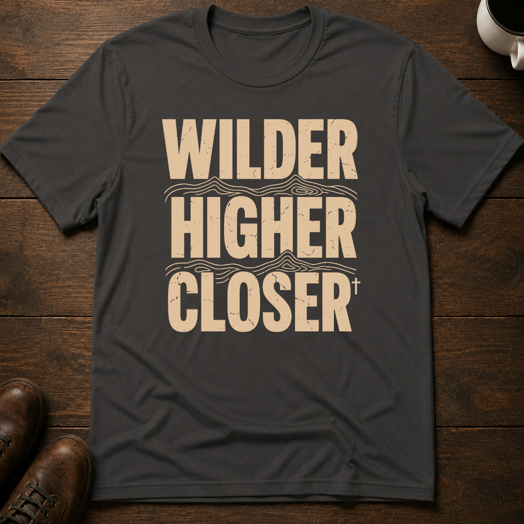 Wilder Higher Closer T-Shirt