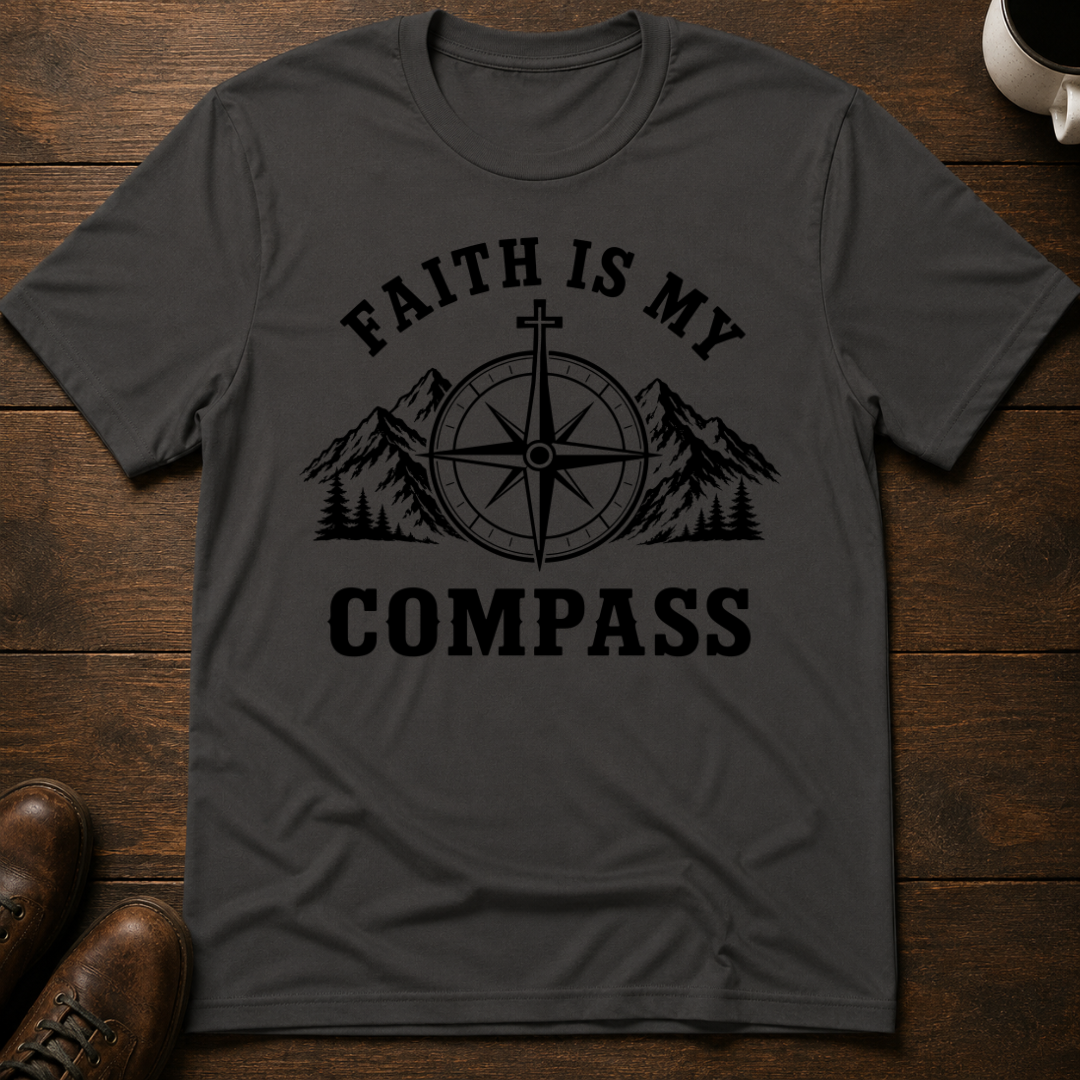 Faith Is My Compass T-Shirt
