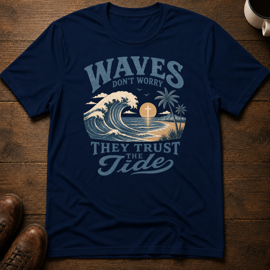 Waves Don't Worry T-Shirt