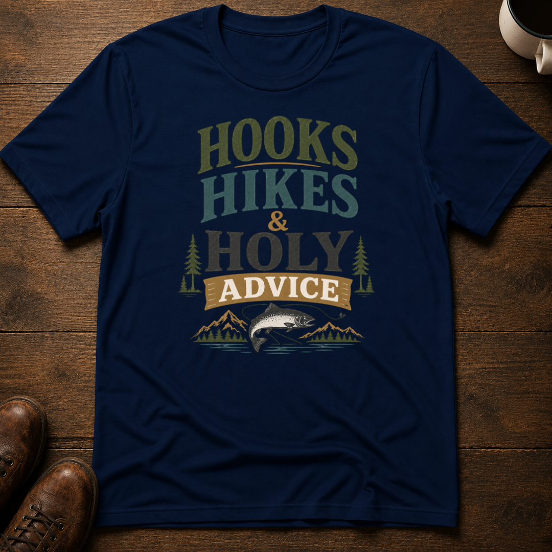 Hooks Hikes Holy Advice T-Shirt
