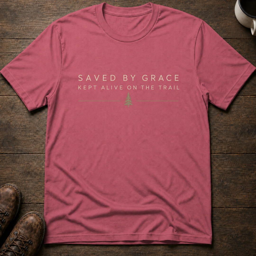 Saved By Grace T-Shirt