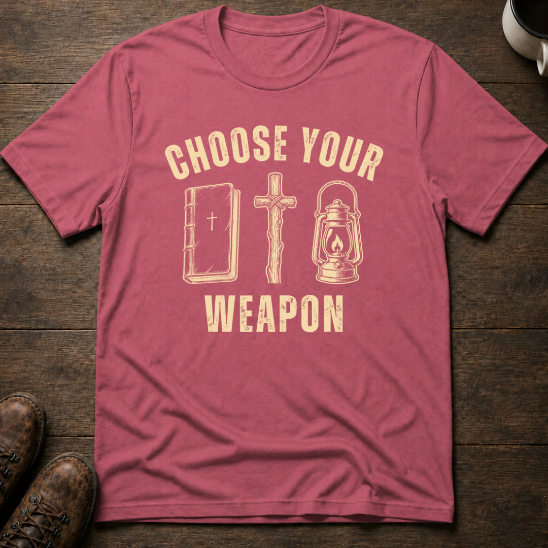 Choose Your Weapon T-Shirt
