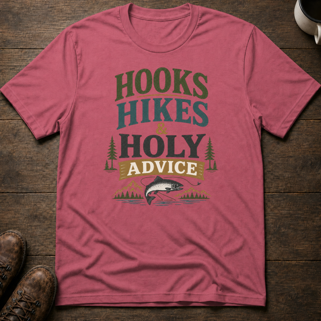 Hooks Hikes Holy Advice T-Shirt
