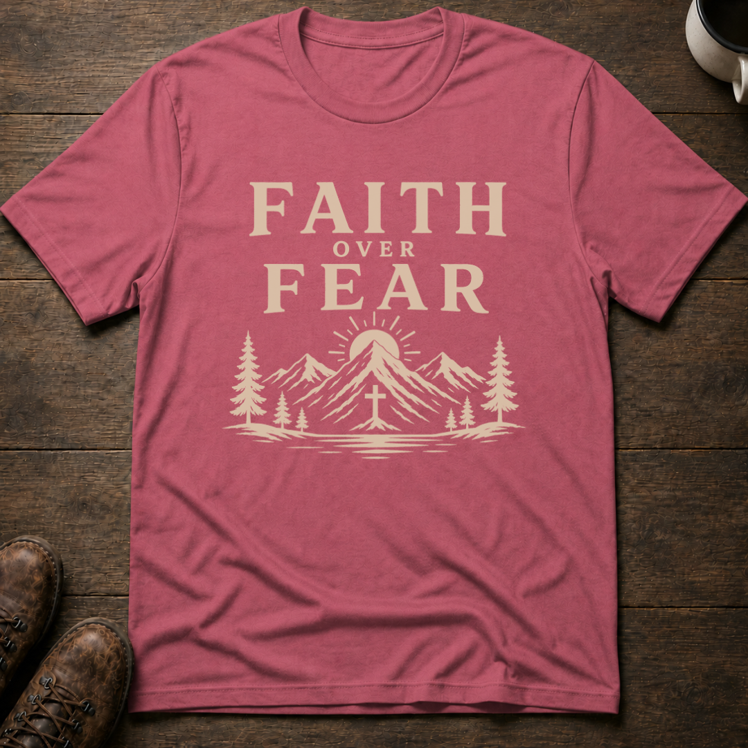 Faith Over Fear T-Shirt